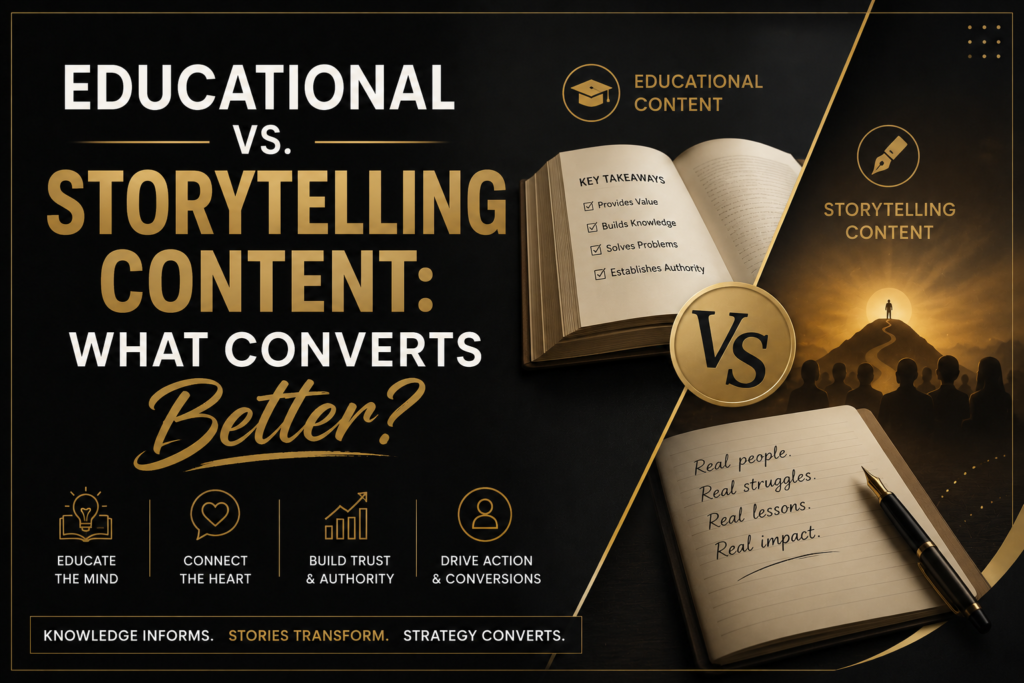 Educational vs storytelling content