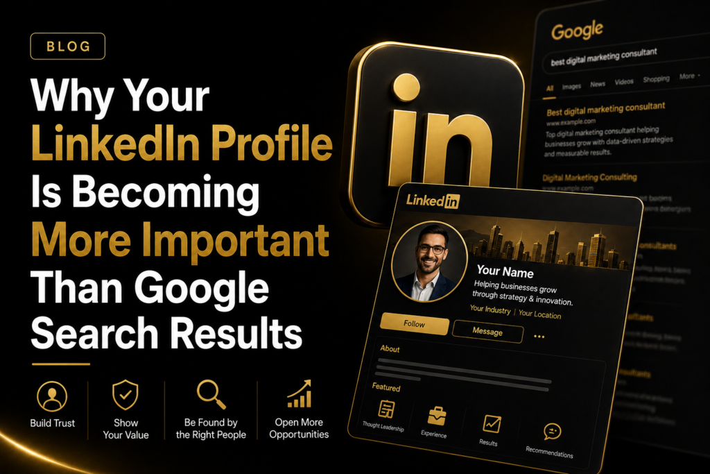 Why Your LinkedIn Profile Is Becoming More Important Than Google Search Results